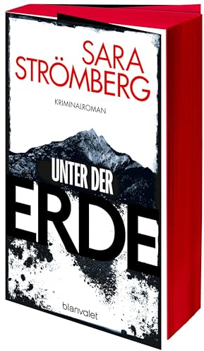 Unter der Erde: Kriminalroman - Der Nummer-1-Bestseller aus Schweden! - Mit farbigem Buchschnitt nur in limitierter Auflage (Ein Fall für Vera Bergström, Band 2)