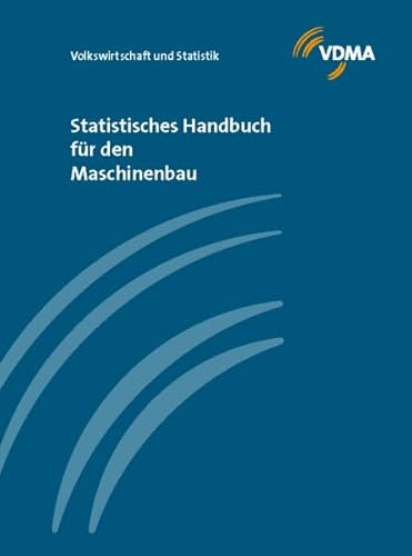 Statistisches Handbuch für den Maschinenbau 2023