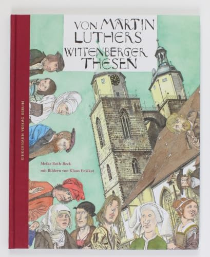 Von Martin Luthers Wittenberger Thesen