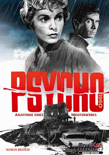 Psycho (1960): Anatomie eines Meisterwerks (Budget Edition by MovieCon): Analysen und Hintergründe