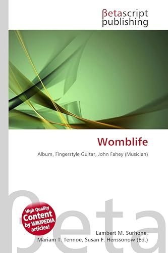 Womblife: Album, Fingerstyle Guitar, John Fahey (Musician)