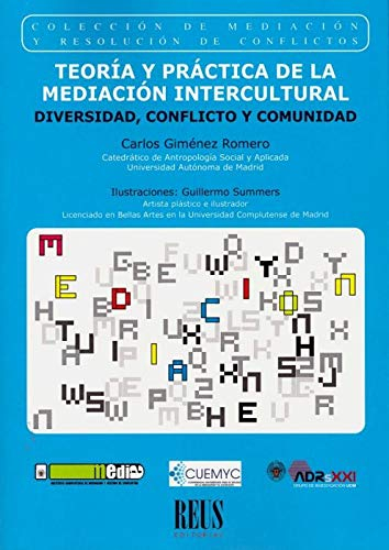 Teoría y práctica de la mediación intercultural: Diversidad, conflicto y comunidad (Mediación y resolución de conflictos)