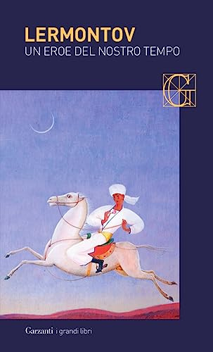Un eroe del nostro tempo e altre prose (I grandi libri, Band 462)