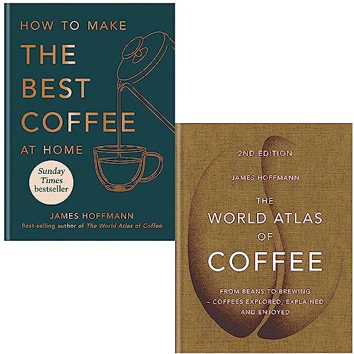 James Hoffmann 2 Books Collection Set (How to make the best coffee at home & The World Atlas of Coffee)