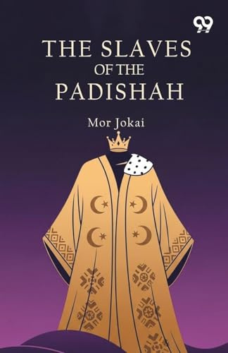 The Slaves Of The Padishah
