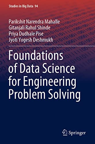 Foundations of Data Science for Engineering Problem Solving (Studies in Big Data)