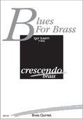 Blues For Brass für Blechbläserquintett (Partitur und Stimmen)