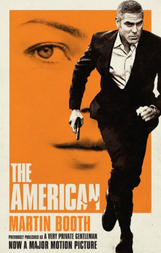 The American: A Very Private Gentleman
