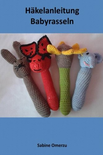Häkelanleitung Babyrasseln