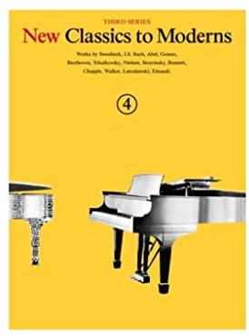 New Classics to Moderns Book 4. Piano Solo. (New Classics to Moderns, Third Series)