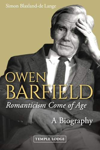 Owen Barfield, Romanticism Come of Age: A Biography