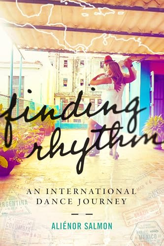 Finding Rhythm: An International Dance Journey