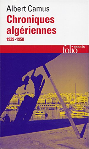 Actuelles. Chroniques algeriennes: (1939-1958): A42272 (Folio Essais)