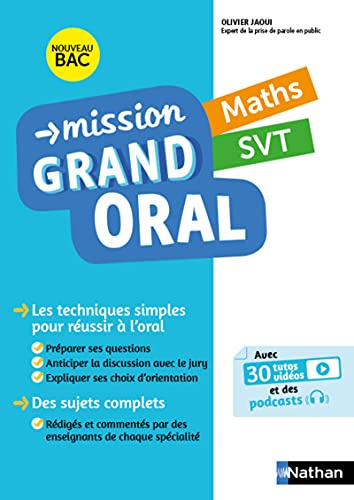Mission Grand oral - Maths / SVT - Terminale - Bac 2025 - Epreuve finale Tle Grand oral