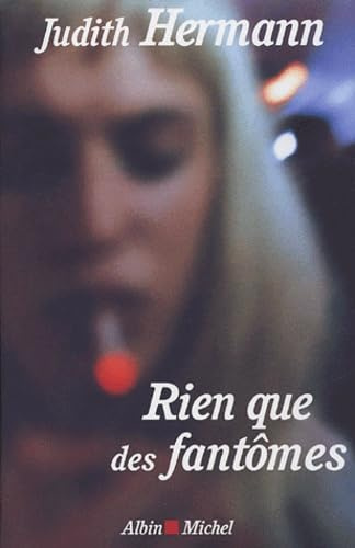 Rien Que Des Fantomes