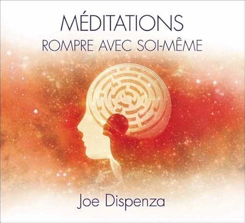 Méditations - Rompre avec soi-même - Livre audio 2CD
