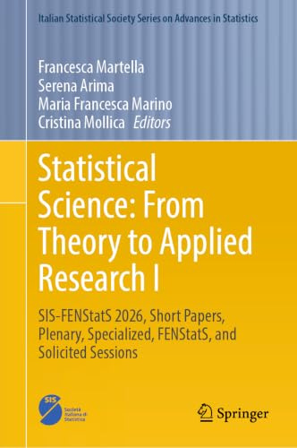 Statistical Science: From Theory to Applied Research I: SIS-FENStatS 2026, Short Papers, Plenary, Specialized, FENStatS, and Solicited Sessions