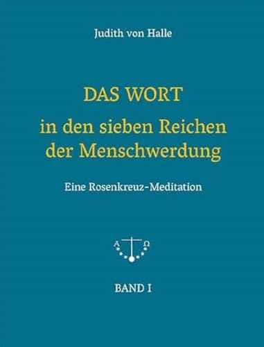 DAS WORT in den sieben Reichen der Menschwerdung: Eine Rosenkreuz-Meditation - Band I-V in Schuber