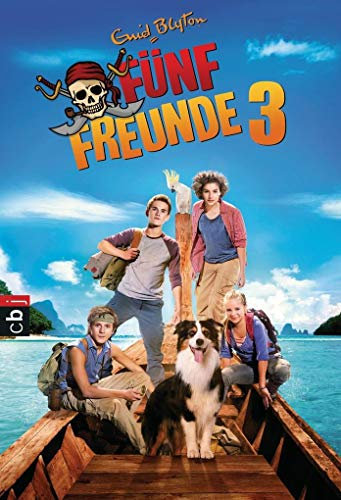 Fünf Freunde 3 - Das Buch zum Film (Die Bücher zum Film, Band 3)