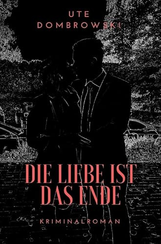 Die Liebe ist das Ende