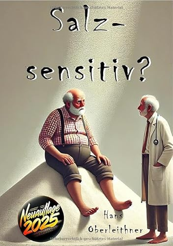 Salzsensitiv?: Ein Zwiegespräch