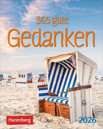 365 gute Gedanken Mini-Geschenkkalender 2026: Tisch-Tageskalender für einen lieben Menschen. Jeden Tag ein positiver Gedanke oder schönes Zitat mit ... Aufstellen (Mini-Geschenkkalender Harenberg)