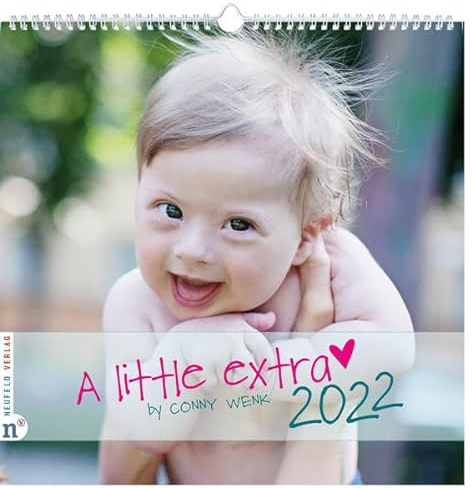 Wandkalender A little extra 2022: Fotografien von Kindern und Jugendlichen mit Down-Syndrom (A little extra: by Conny Wenk)