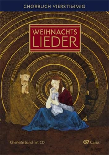 Weihnachtslieder: Chorbuch vierstimmig (LIEDERPROJEKT)