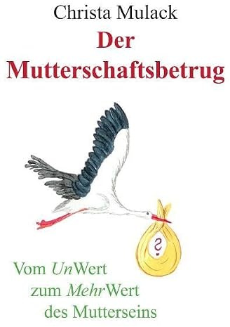 Der Mutterschaftsbetrug