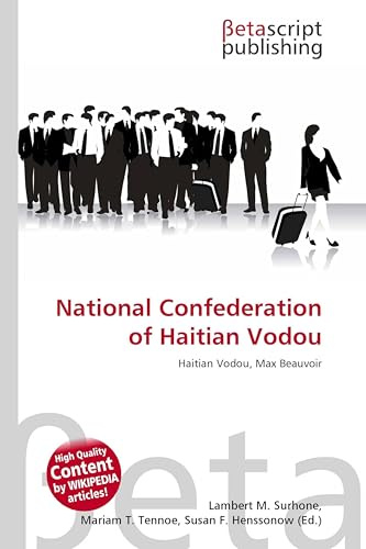National Confederation of Haitian Vodou: Haitian Vodou, Max Beauvoir