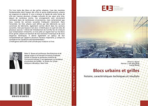 Blocs urbains et grilles: histoire, caractéristiques techniques et résultats