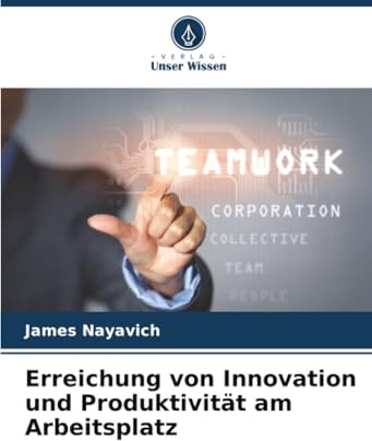 Erreichung von Innovation und Produktivität am Arbeitsplatz: DE