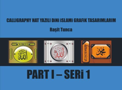 Dini islami Grafik Tasarımları: Calligrapyh Hat Yazılı Dini islami Grafik Tasarımlarım Seri 1: Calligrapyh Hat Yazili Dini islami Grafik Tasarimlarim Seri 1