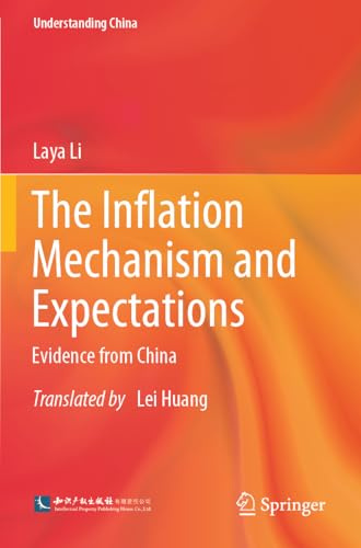The Inflation Mechanism and Expectations: Evidence from China (Understanding China)