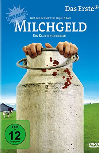 Milchgeld - Ein Kluftingerkrimi