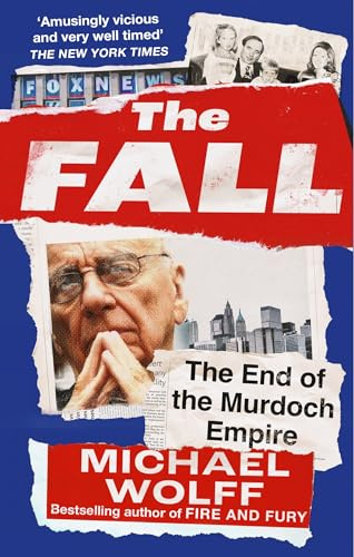 Little, Brown The Fall The End of the Murdoch Empire (NULL).