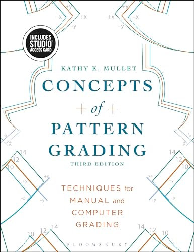Concepts of Pattern Grading: Bundle Book + Studio Access Card: Techniques for Manual and Computer Grading