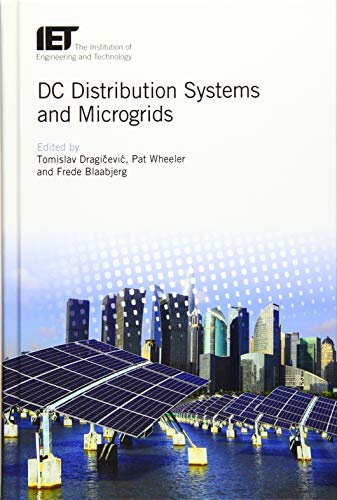 DC Distribution Systems and Microgrids (Energy Engineering)