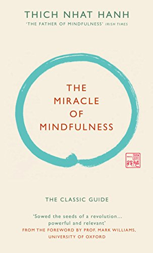 The Miracle of Mindfulness /anglais