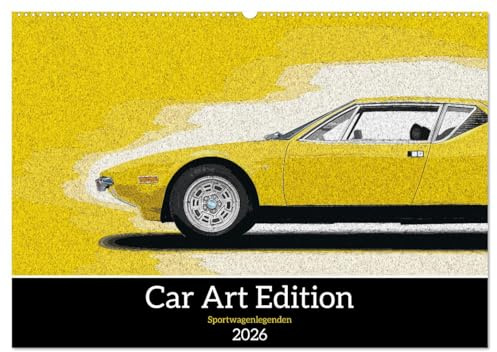 Car Art Edition Sportwagenlegenden (Wandkalender 2026 DIN A2 quer), CALVENDO Monatskalender: in Photoshop verfremdete Sportwagen der 70er und 80er Jahre (CALVENDO Mobilitaet)