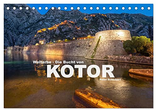 Welterbe - Die Bucht von Kotor (Tischkalender 2026 DIN A5 quer), CALVENDO Monatskalender: Die atemberaubende Landschaft rund um den südlichsten Fjord von Europa. (CALVENDO Orte)