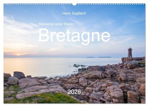 Momente einer Reise - Bretagne (Wandkalender 2026 DIN A2 quer), CALVENDO Monatskalender: Eine Region voller Kontraste (CALVENDO Orte)