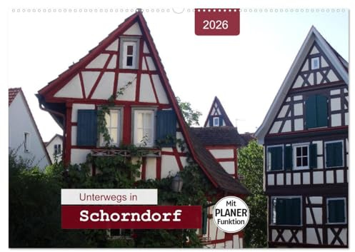 Unterwegs in Schorndorf (Wandkalender 2026 DIN A2 quer), CALVENDO Monatskalender: Ein Bummel durch die DAIMLER-Stadt - mit PLANER-Funktion (CALVENDO Orte)