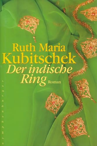 Der indische Ring: Roman