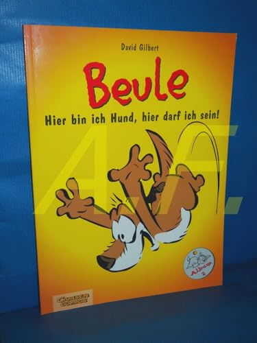 Beule, Album 2: Hier bin ich Hund, hier darf ich sein!