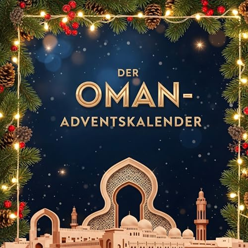 Der Oman-Adventskalender