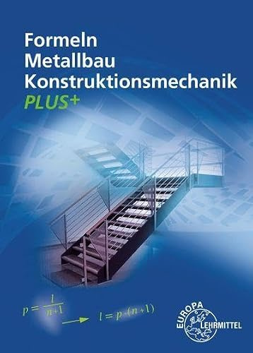Formeln Metallbau Konstruktionsmechanik Plus+