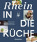Rhein in die Küche: Kölner Köche und ihre Lieblingsrezepte