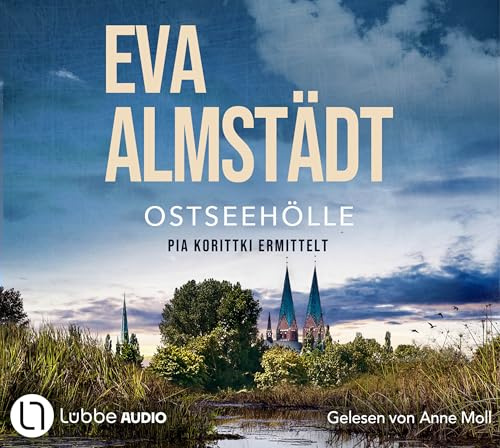 Ostseehölle: Pia Korittki ermittelt. (Kommissarin Pia Korittki, Band 21)