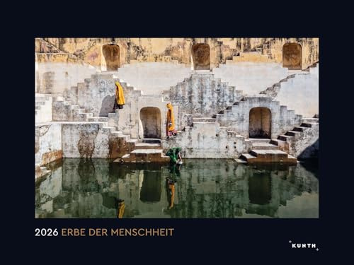 Erbe der Menschheit - KUNTH Wandkalender 2026: Hochwertiger, bildstarker Kalender mit Spiralbindung im Großformat (KUNTH Wandkalender Black Edition 60 x 45 cm)